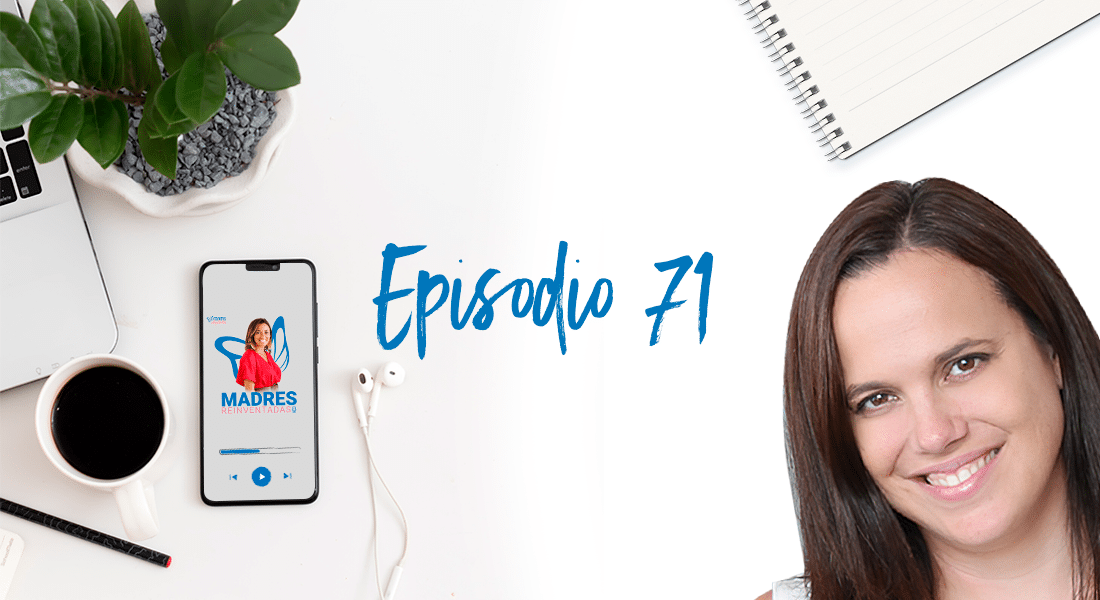 Cuando eres madre, tu tiempo vale más, con Tania Beuter