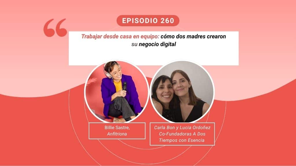Trabajar desde casa en equipo: reinvención profesional de dos madres que crearon su negocio digital.