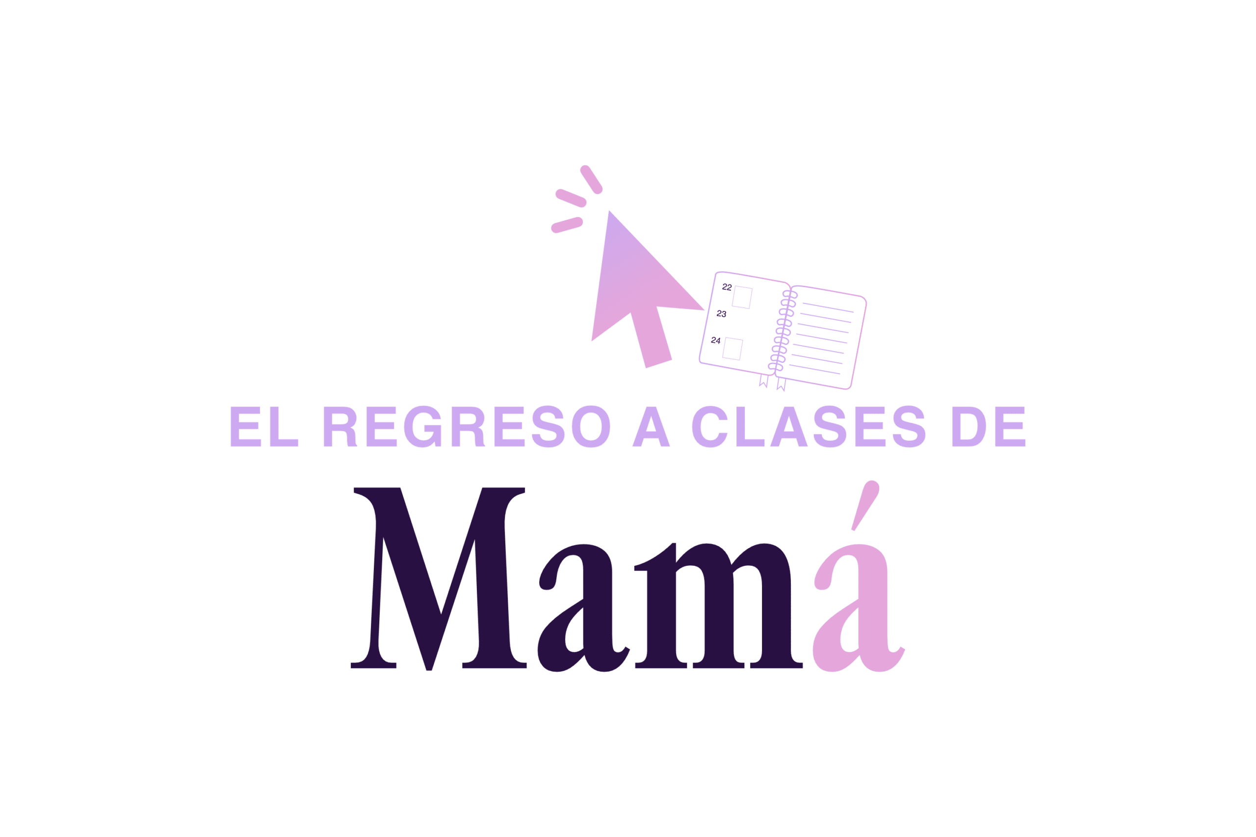 El regreso a clases (de mamá)