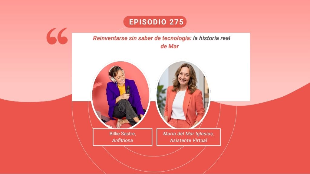 Mar Iglesias, asistente virtual, sonriendo durante su entrevista en el podcast Madres Reinventadas